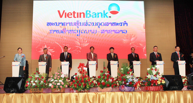 
Bằng việc thành lập Ngân hàng con tại Lào, VietinBank đang vươn tầm hội nhập khu vực
