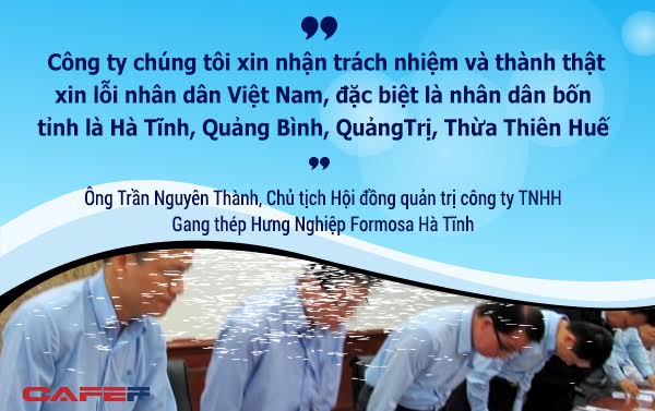 
Lời xin lỗi thành khẩn của Formosa có thể được chấp nhận, bởi như Bộ trưởng, Chủ nhiệm Văn phòng Chính phủ Mai Tiến Dũng chia sẻ: Người Việt Nam đánh kẻ chạy đi chứ không ai đánh người chạy lại.
